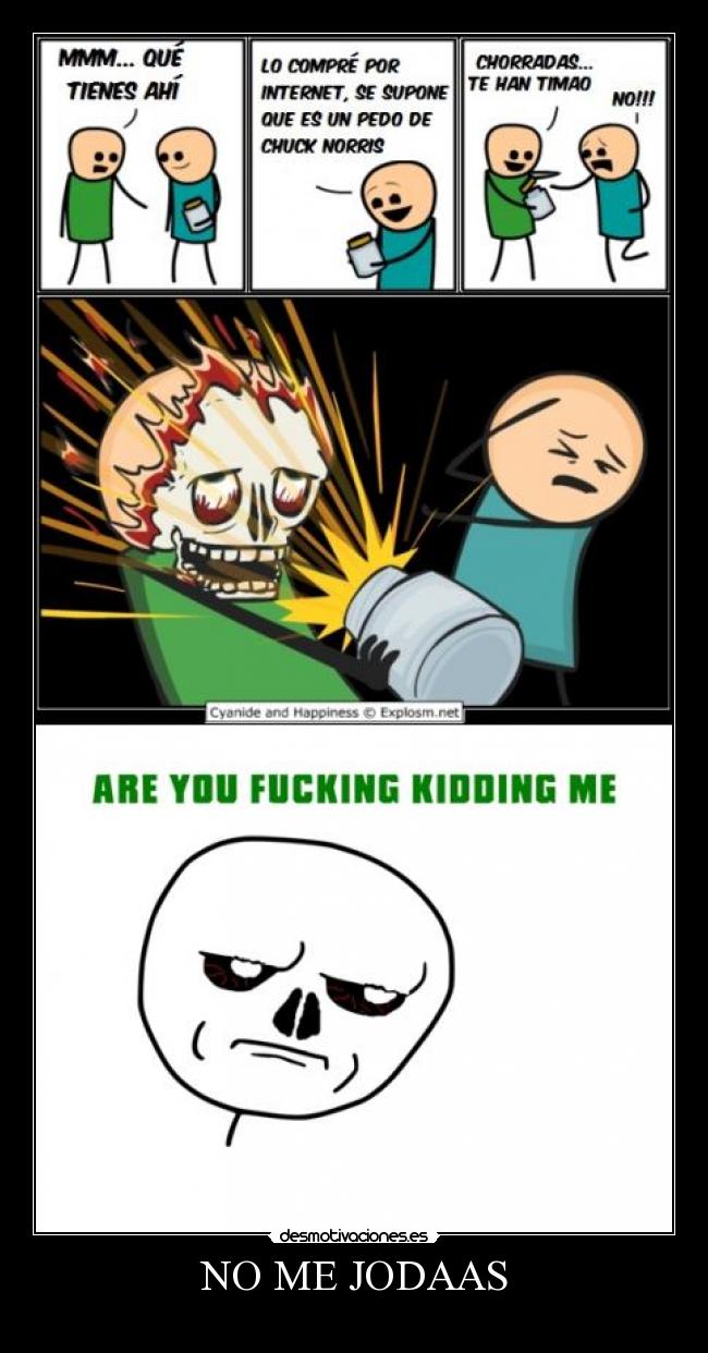 NO ME JODAAS -