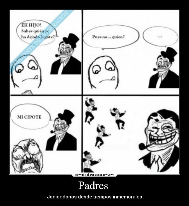 Padres - Jodiendonos desde tiempos inmemorales