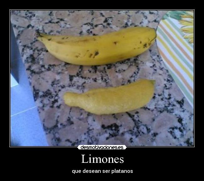 Limones - que desean ser platanos