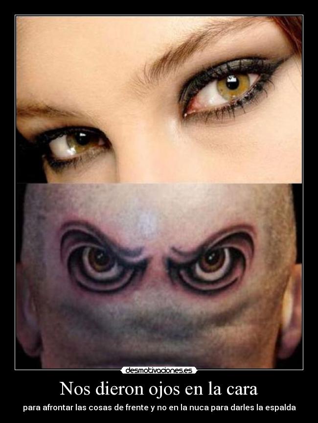 Nos dieron ojos en la cara - 