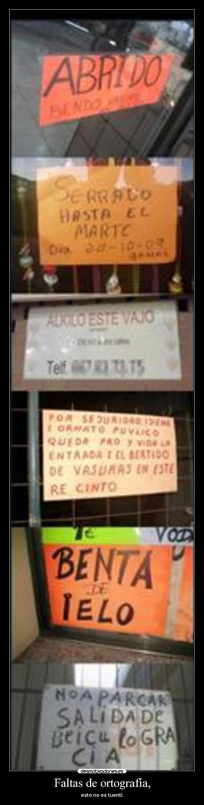 Faltas de ortografía, - esto no es tuenti.