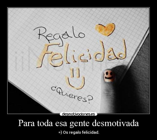 Para toda esa gente desmotivada -