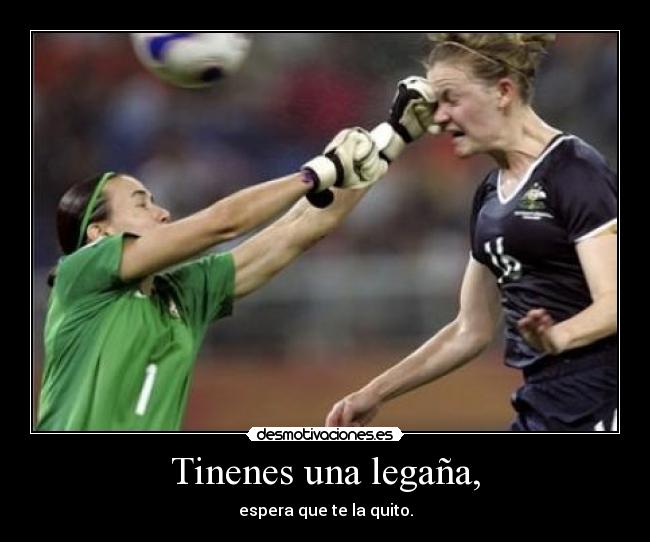 Tinenes una legaña, - espera que te la quito.