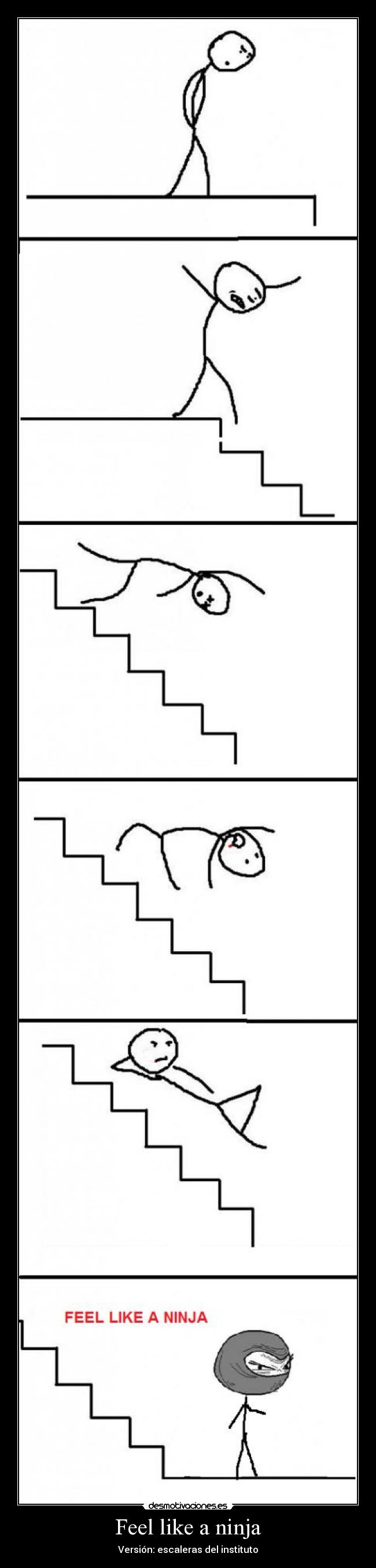 carteles feel like ninja desmotivaciones
