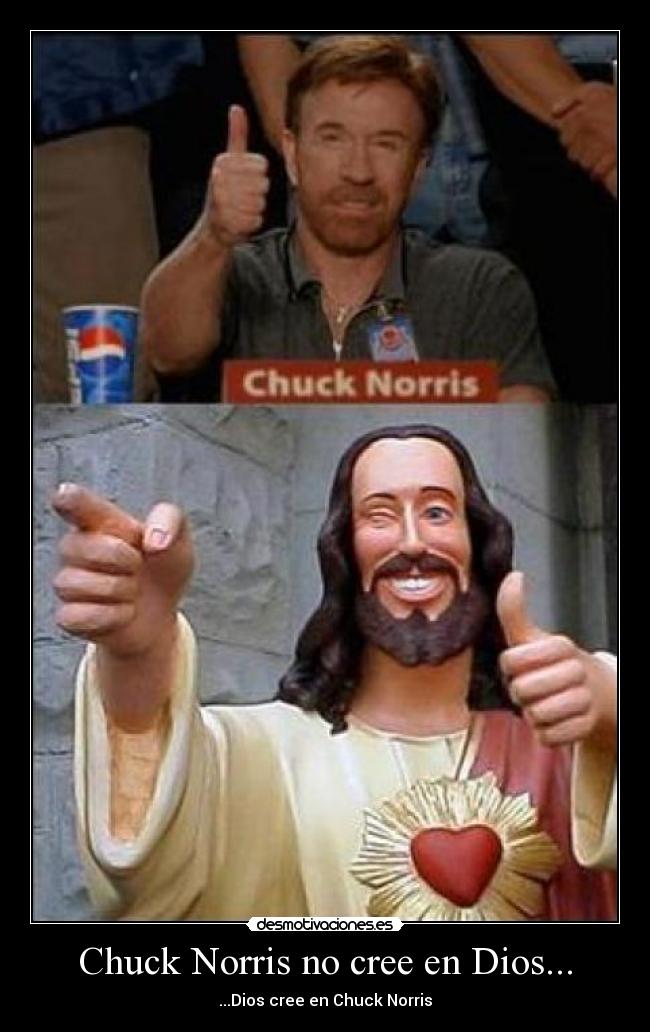 carteles dios chuck norris dios desmotivaciones