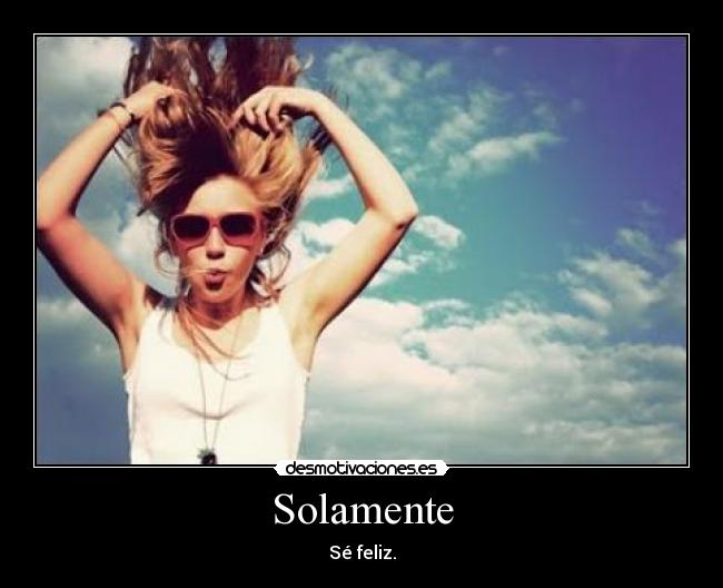 Solamente -