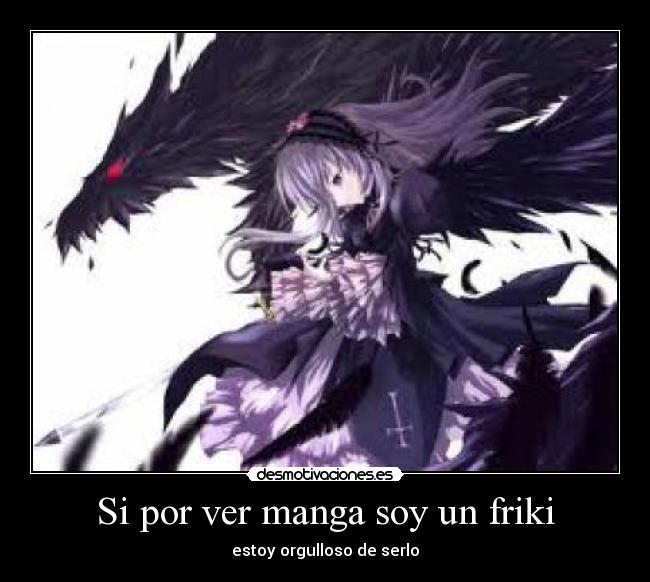 Si por ver manga soy un friki -