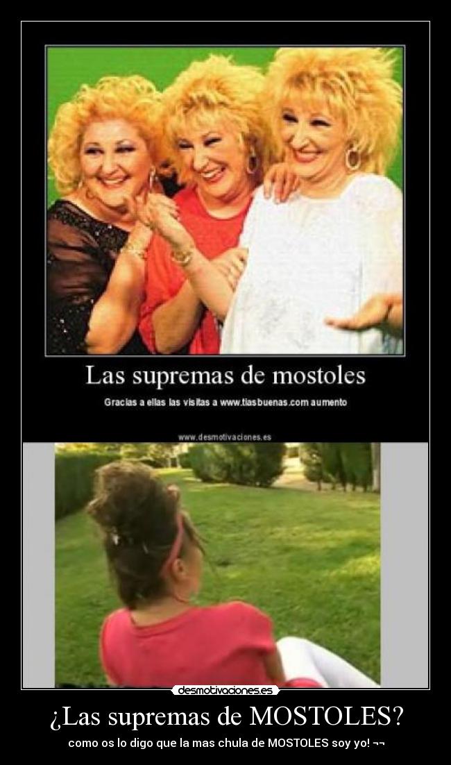 ¿Las supremas de MOSTOLES? -