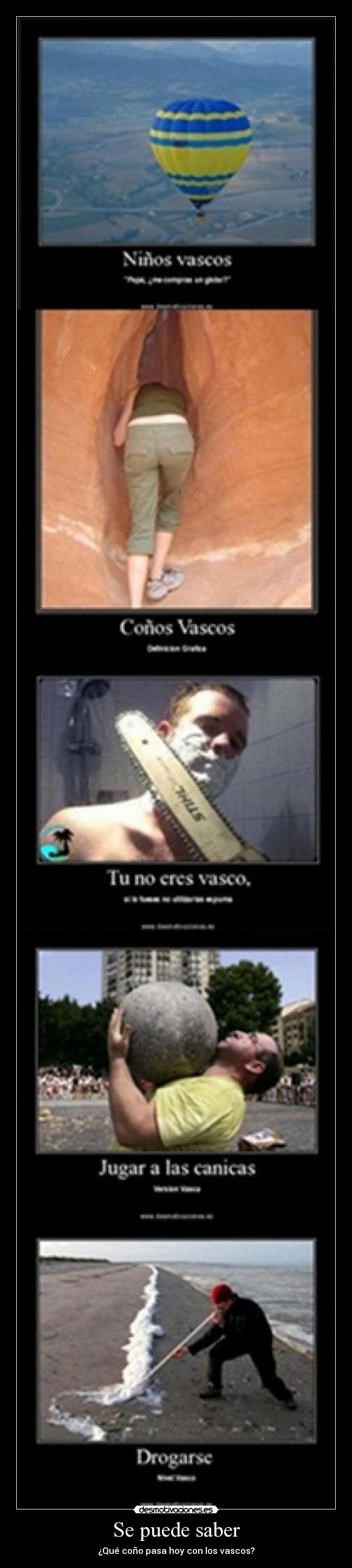 Se puede saber - ¿Qué coño pasa hoy con los vascos?