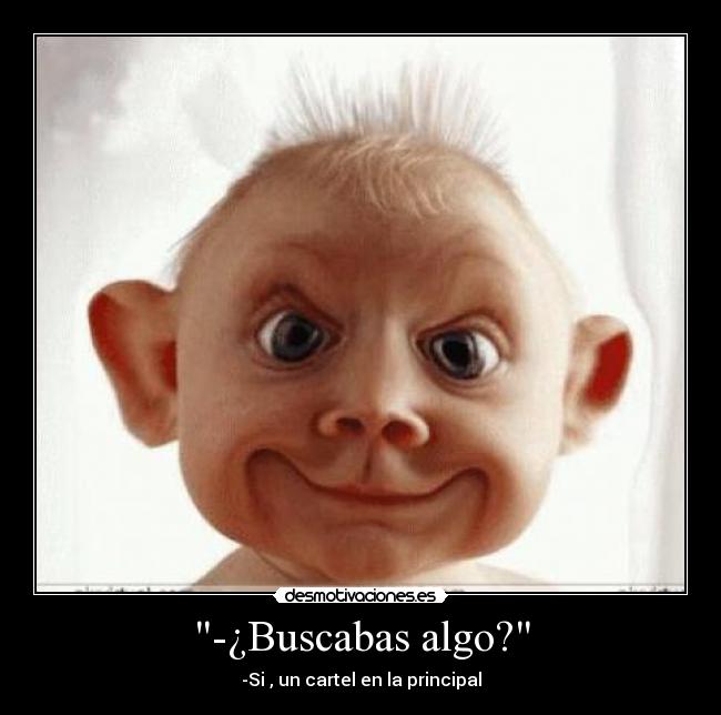 -¿Buscabas algo? -