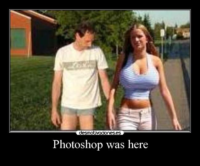 Photoshop was here -