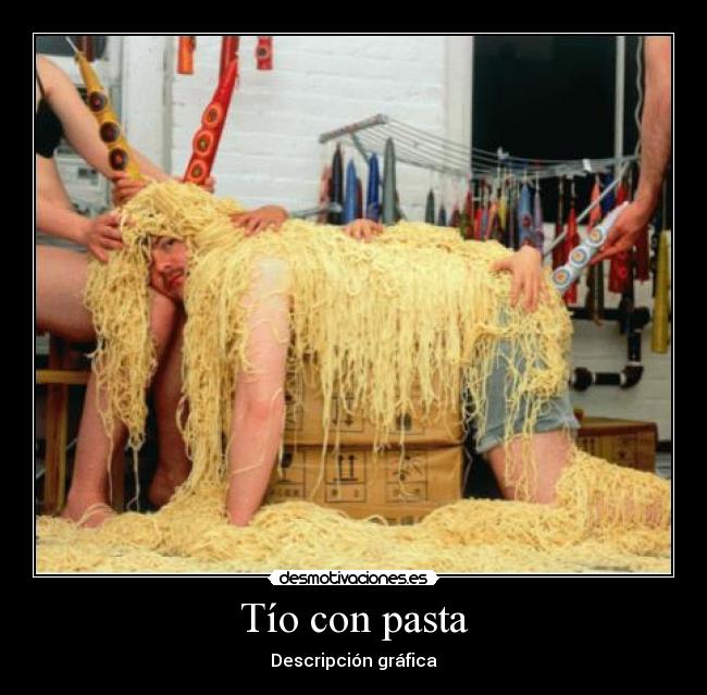 Tío con pasta - 