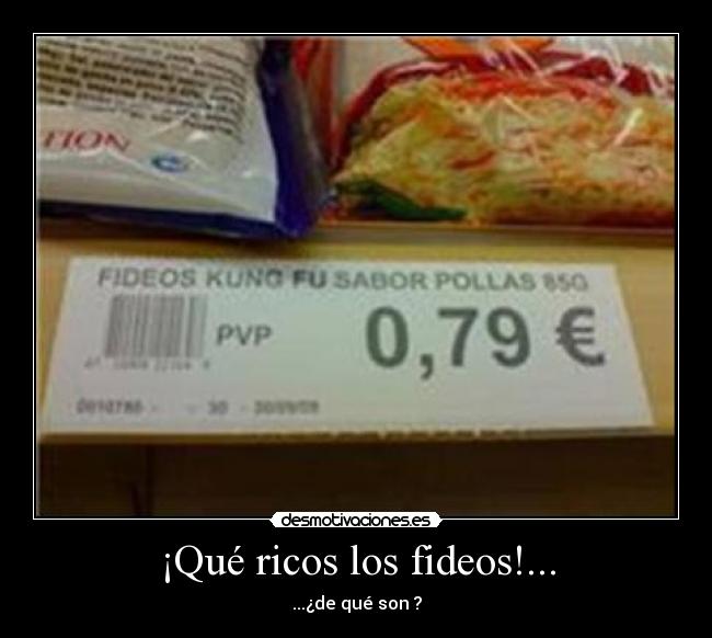 ¡Qué ricos los fideos!... -