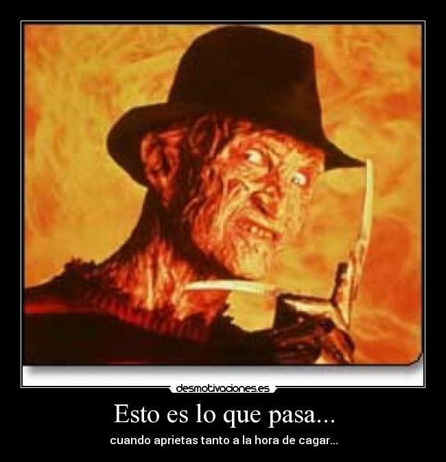 Esto es lo que pasa... -