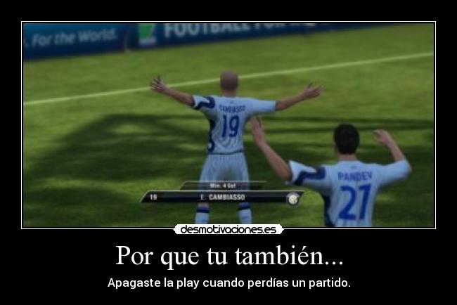 Por que tu también... -