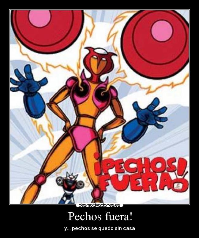 Pechos fuera! - y... pechos se quedo sin casa