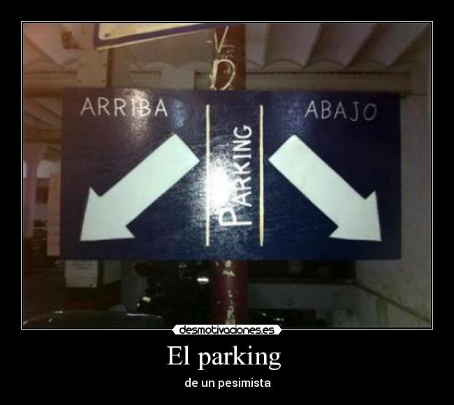 El parking  - de un pesimista