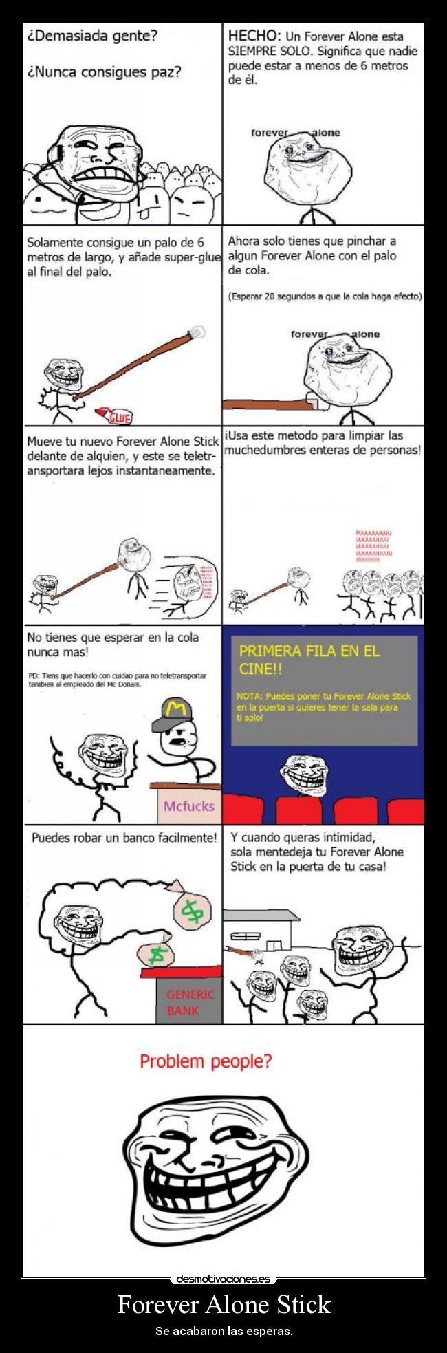 Forever Alone Stick -