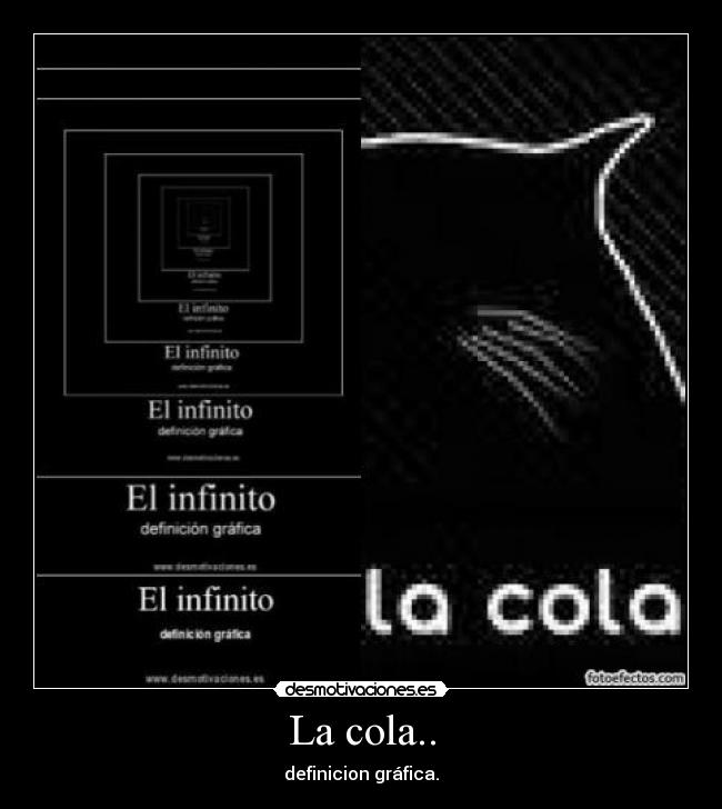 La cola.. - definicion gráfica.