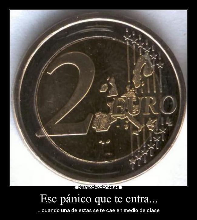 Ese pánico que te entra... -