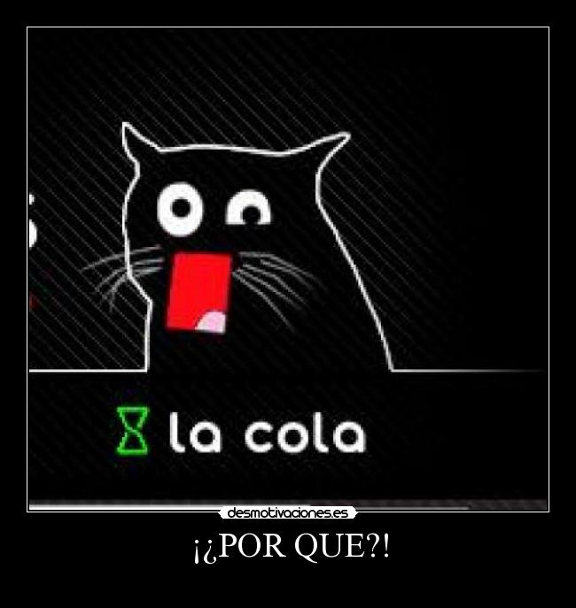 ¡¿POR QUE?! - 