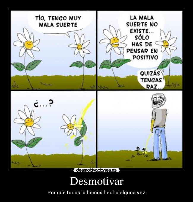 Desmotivar -