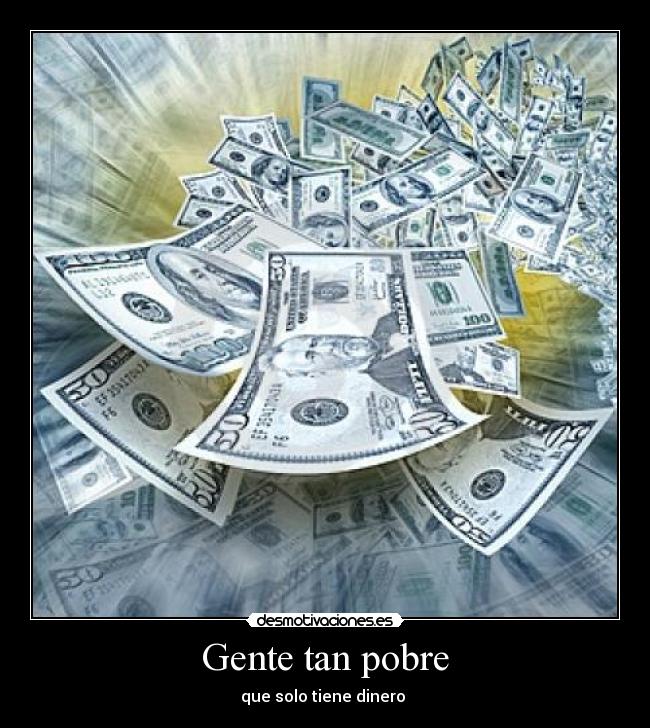 Gente tan pobre - 