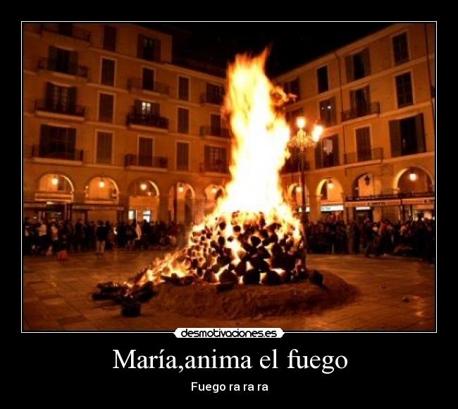 María,anima el fuego - 