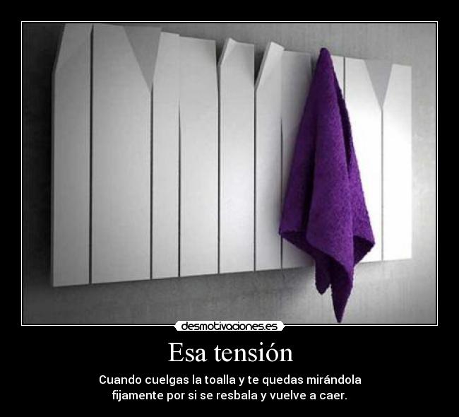 Esa tensión - 