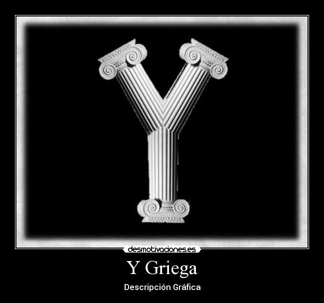 Y Griega - Descripción Gráfica