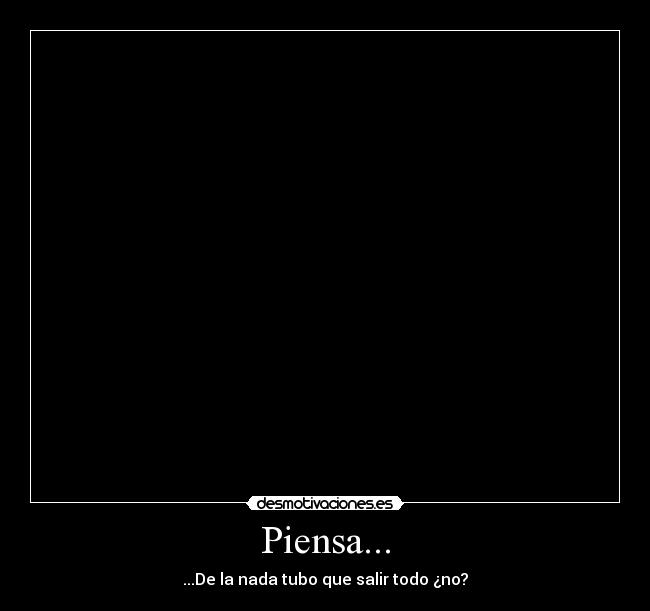 Piensa... -