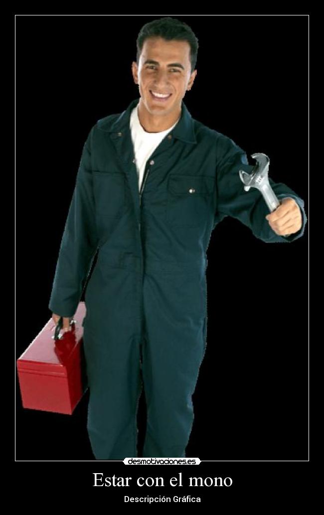 Estar con el mono - 