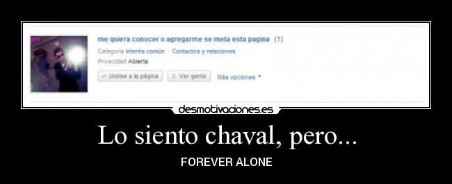 Lo siento chaval, pero... -