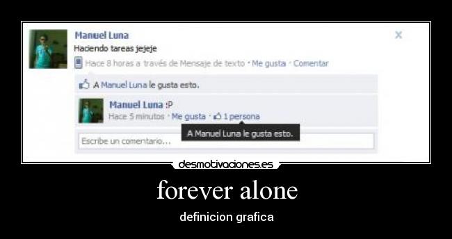 forever alone -