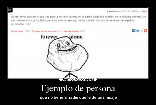 Ejemplo de persona - que no tiene a nadie que le de un masaje