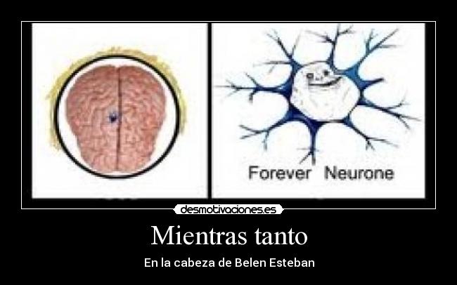 Mientras tanto - En la cabeza de Belen Esteban