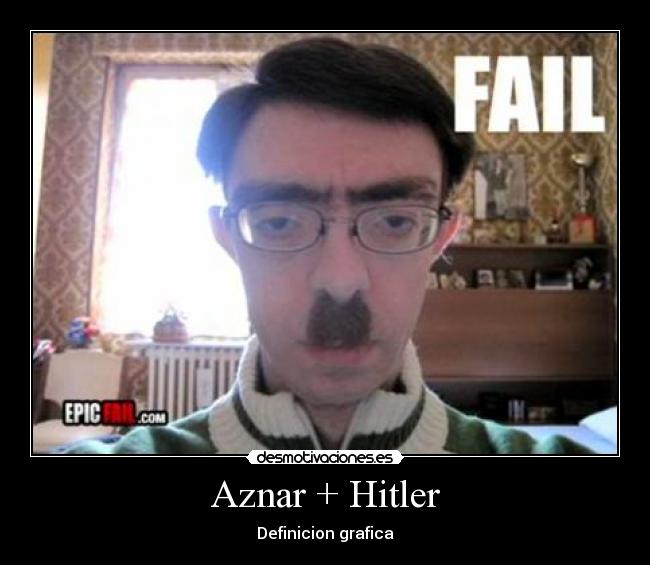 Aznar + Hitler - 