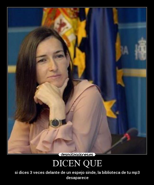 DICEN QUE - si dices 3 veces delante de un espejo sinde, la biblioteca de tu mp3 desaparece