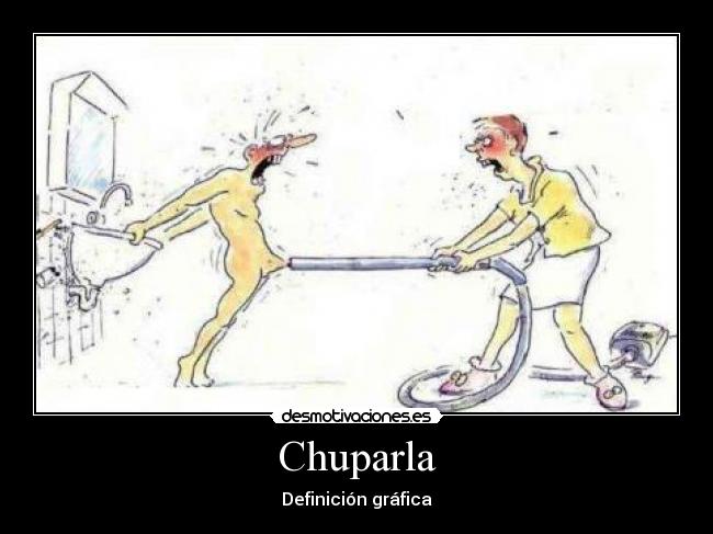 Chuparla - Definición gráfica