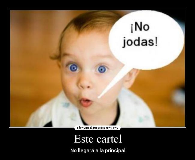 Este cartel - No llegará a la principal