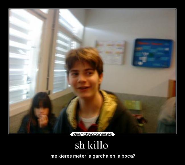 sh killo  - 