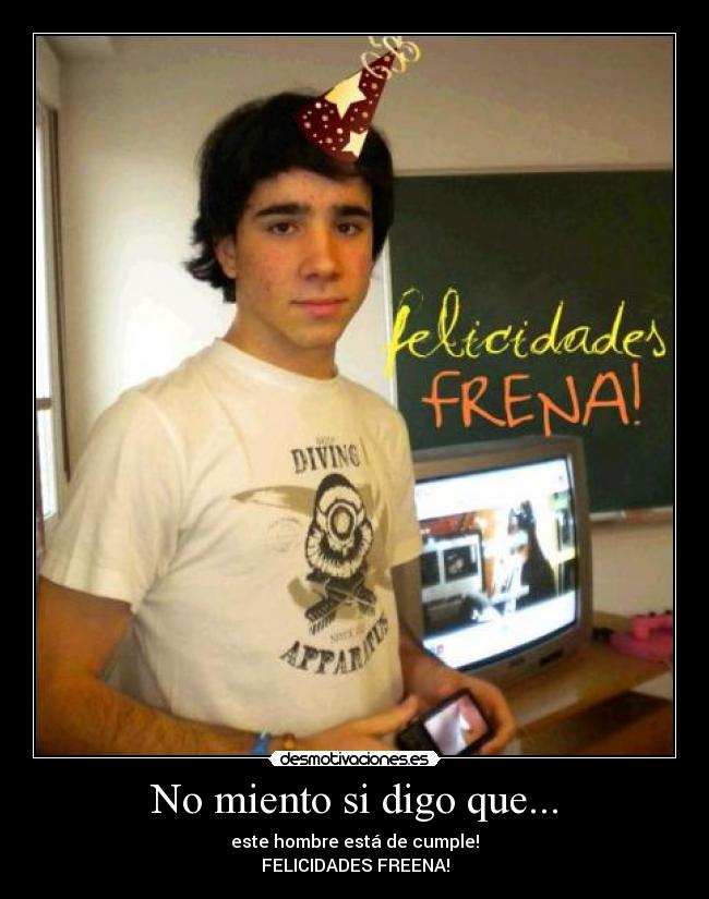 No miento si digo que... -