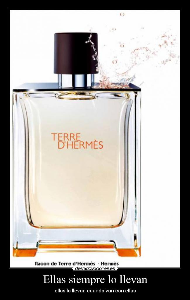 Ellas siempre lo llevan - ellos lo llevan cuando van con ellas