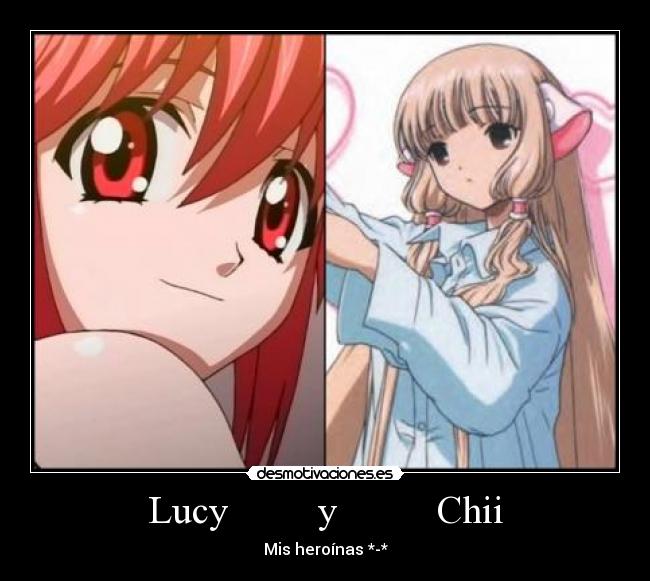 carteles lucy chii chobits elfen lied mis heroinas desmotivaciones