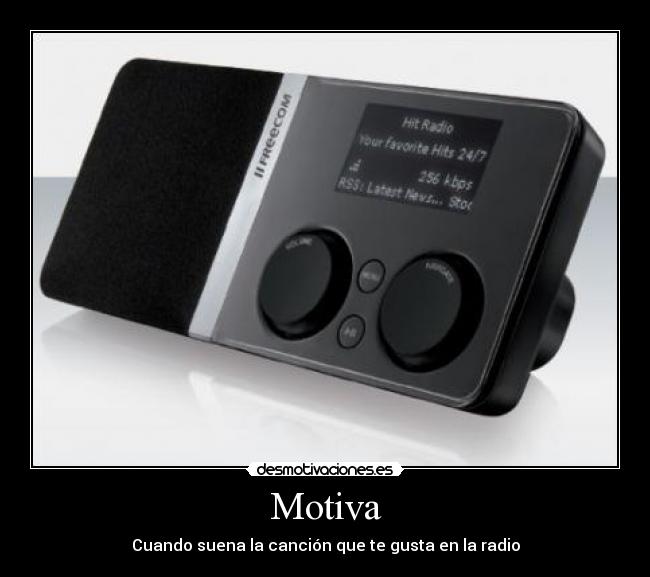 Motiva - Cuando suena la canción que te gusta en la radio