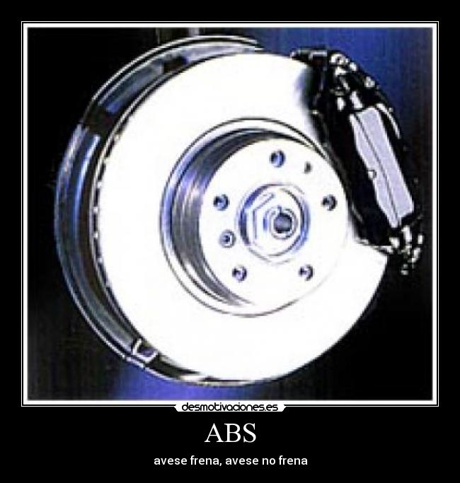 ABS - avese frena, avese no frena
