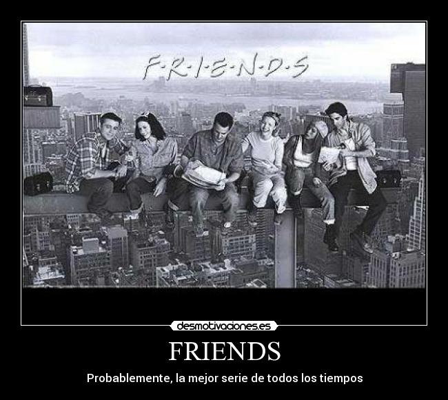 FRIENDS - 
