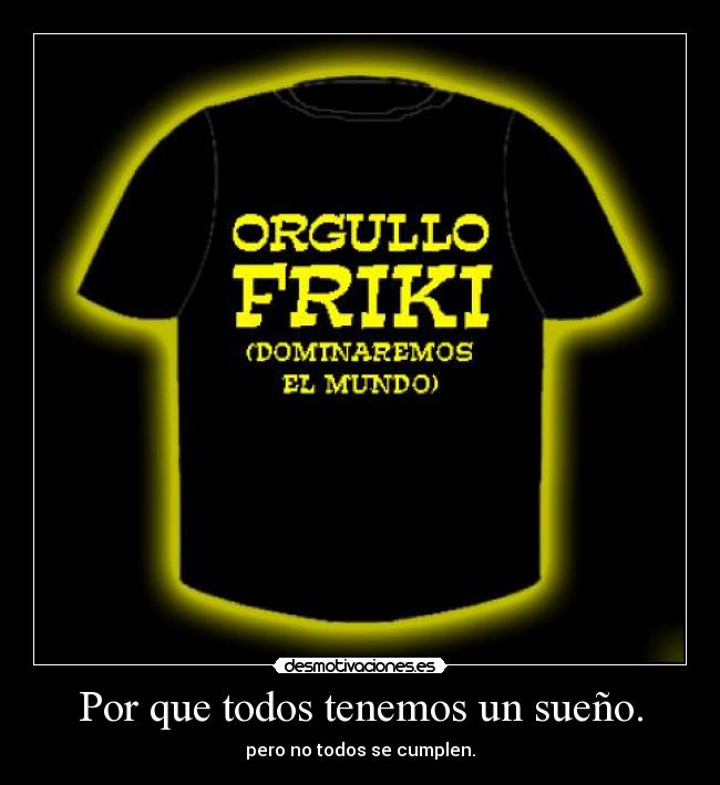 Por que todos tenemos un sueño. - 