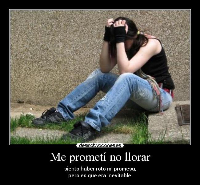 Me prometí no llorar -