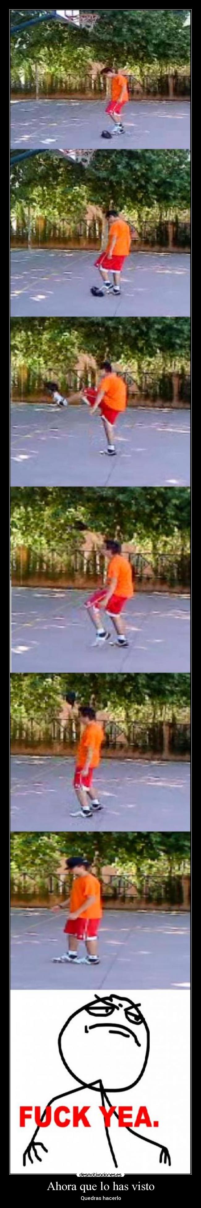 Ahora que lo has visto - 